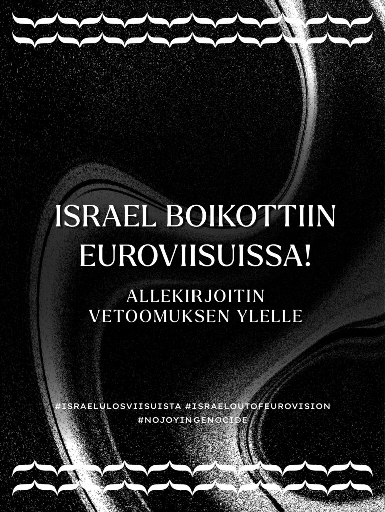Israel boikottiin Euroviisuissa! Vetoomus Ylelle 2025