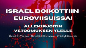 Vetoomus: Israel boikottiin Euroviisuissa 2026!